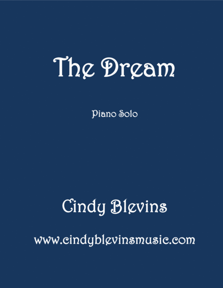 Free Sheet Music The Dream An Original Solo For Piano From My Piano Book Piano Dreams