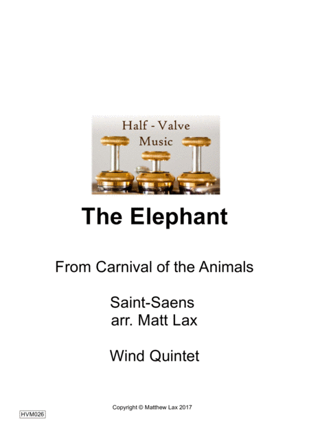 Free Sheet Music The Elephant From The Carnival Of The Animals Wind Quintet