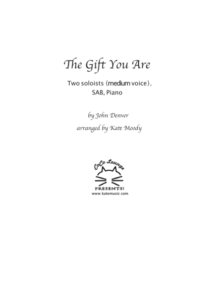 Free Sheet Music The Gift You Are Medium Soloists Sab