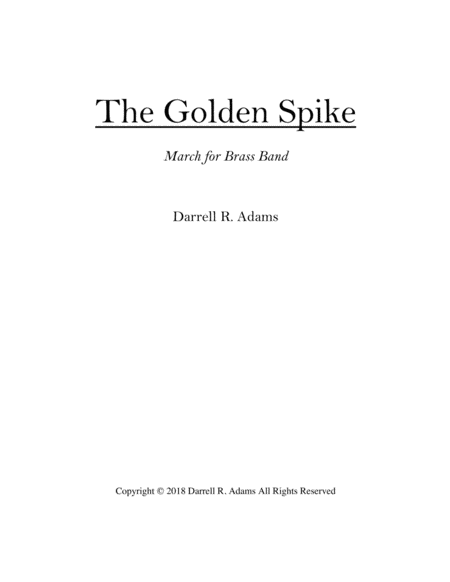 Free Sheet Music The Golden Spike Score