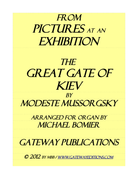 Free Sheet Music The Great Gate Of Kiev From Pictures At An Exhibition For Organ Solo