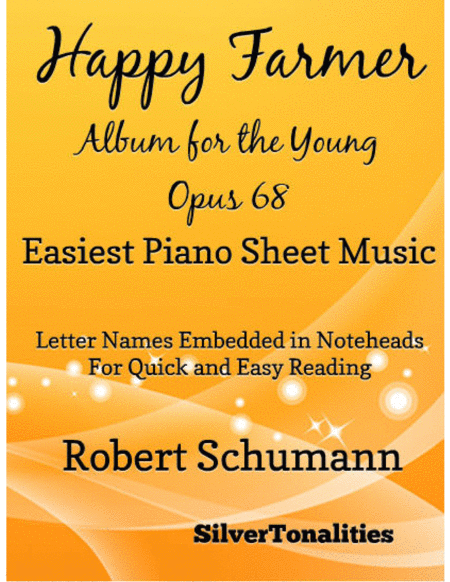 Free Sheet Music The Happy Farmer Album For The Young Opus 68 Easiest Piano Sheet Music