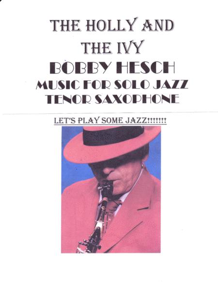 The Holly And The Ivy For Solo Jazz Tenor Saxophone Sheet Music