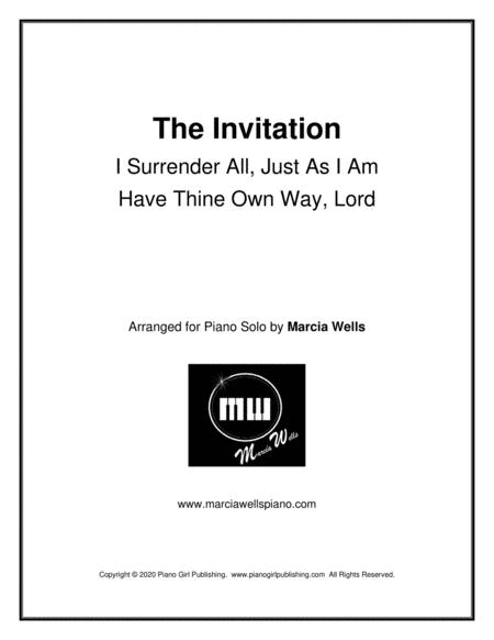 Free Sheet Music The Invitation I Surrender All Just As I Am Have Thine Own Way Lord