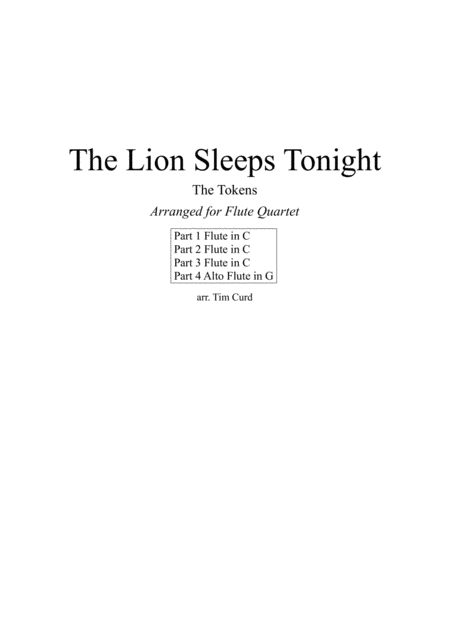 The Lion Sleeps Tonight For Flute Quartet Sheet Music