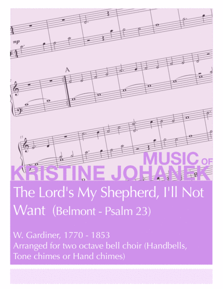 Free Sheet Music The Lords My Shepherd I Will Not Want Belmont Psalm 23