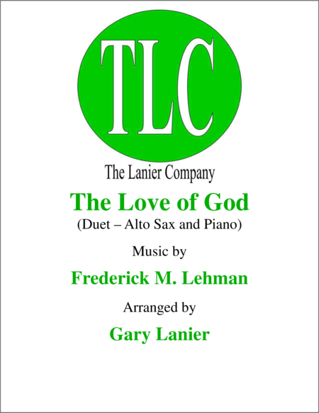 Free Sheet Music The Love Of God Duet Alto Sax And Piano Score And Parts