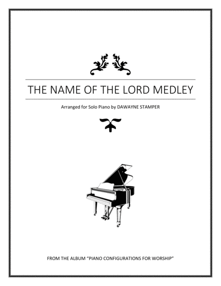 Free Sheet Music The Name Of The Lord Medley