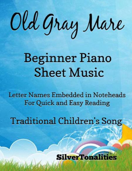 The Old Gray Mare Beginner Piano Sheet Music Sheet Music