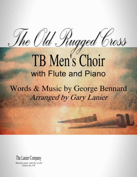 Free Sheet Music The Old Rugged Cross Tb Men Choir With Flute Piano