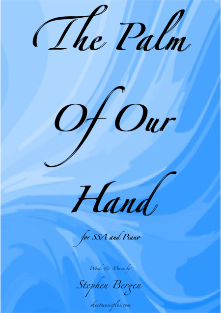 Free Sheet Music The Palm Of Our Hand