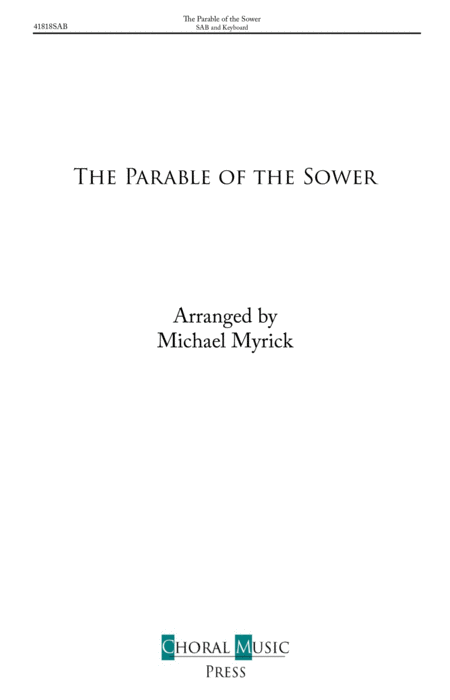 Free Sheet Music The Parable Of The Sower Sab