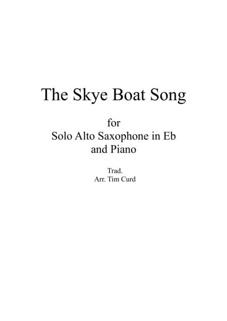 Free Sheet Music The Skye Boat Song For Solo Alto Saxophone And Piano