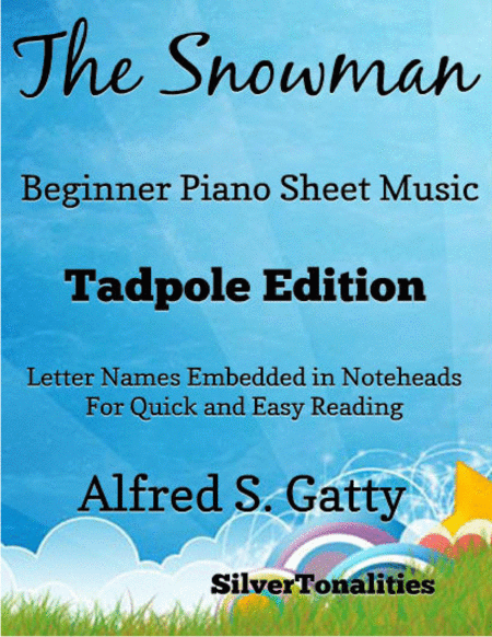 The Snowman Beginner Piano Sheet Music Tadpole Edition Sheet Music