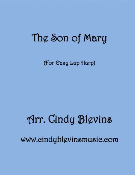 The Son Of Mary Arranged For Easy Lap Harp Sheet Music