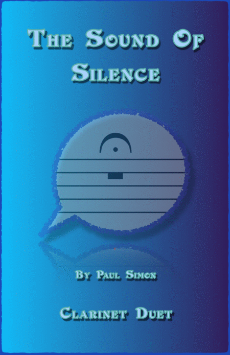 Free Sheet Music The Sound Of Silence Duet For Two Clarinets