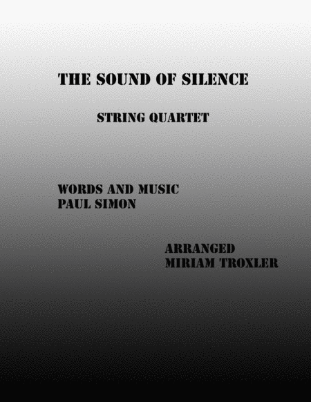 Free Sheet Music The Sound Of Silence For String Quartet