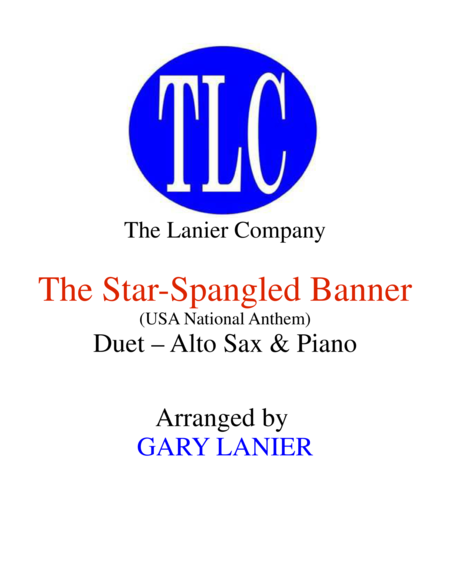 Free Sheet Music The Star Spangled Banner Duet Alto Sax And Piano Score And Parts