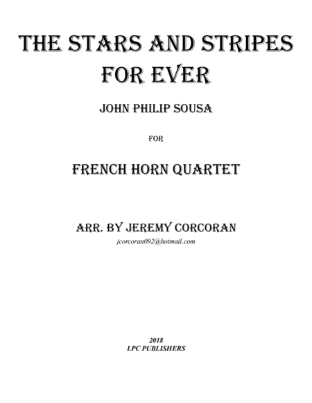 The Stars And Stripes Forever For French Horn Quartet Sheet Music