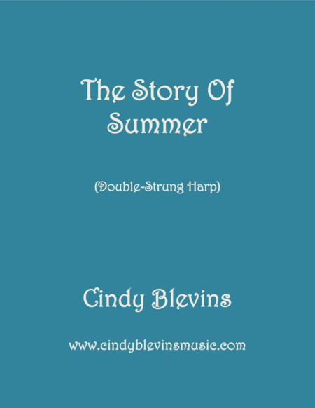 The Story Of Summer An Original Solo For Double Strung Harp Sheet Music