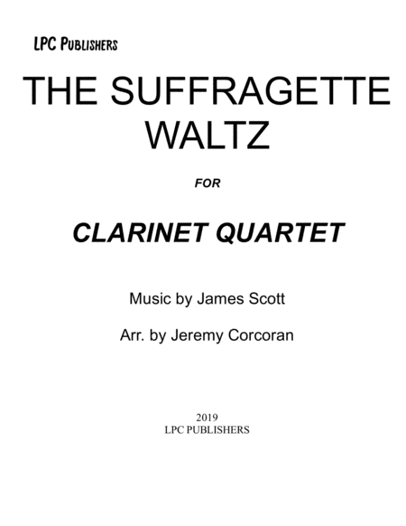 Free Sheet Music The Suffragette Waltz For Clarinet Quartet