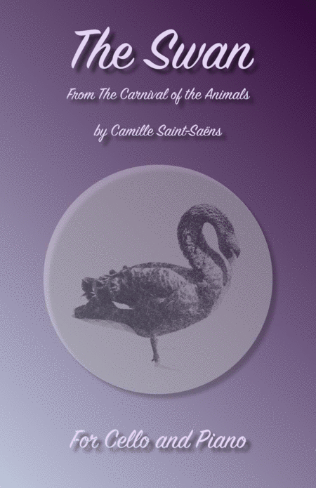 Free Sheet Music The Swan Le Cygne By Saint Saens For Cello And Piano