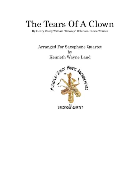 Free Sheet Music The Tears Of A Clown Saxophone Quartet W Rhythm