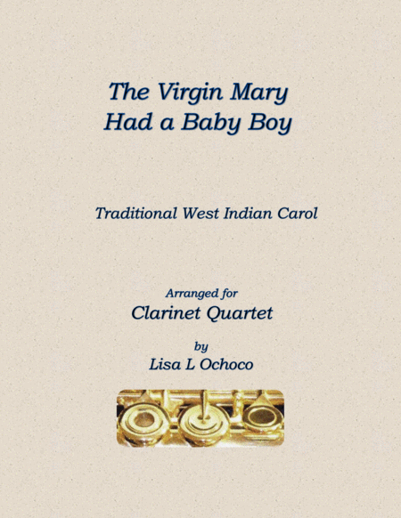 The Virgin Mary Had A Baby Boy For Clarinet Quartet Sheet Music