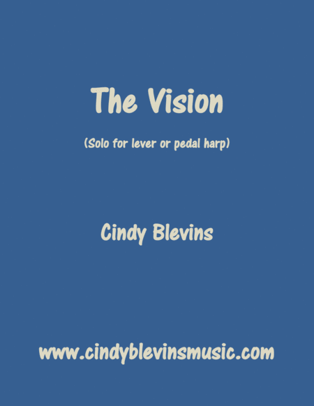 The Vision Original Solo For Lever Or Pedal Harp From My Book Melodic Meditations Iv Sheet Music