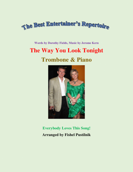 Free Sheet Music The Way You Look Tonight For Trombone And Piano Jazz Pop Version