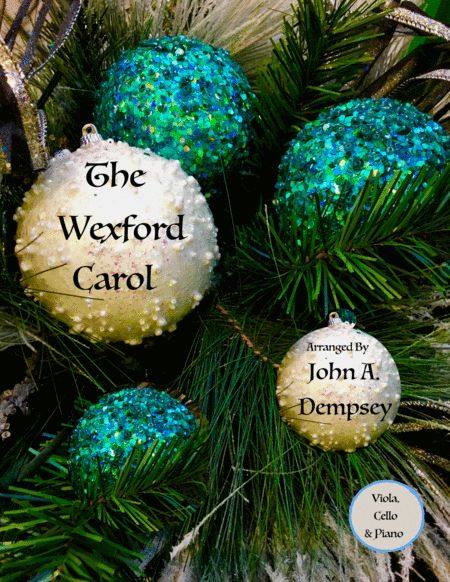 The Wexford Carol Trio For Viola Cello And Piano Sheet Music