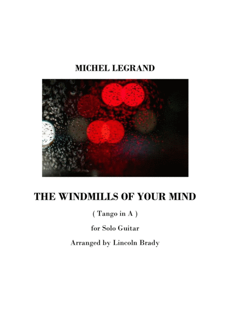 The Windmills Of Your Mind Solo Guitar Tango In A Sheet Music