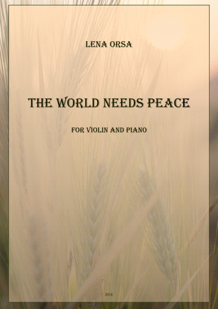 Free Sheet Music The World Needs Peace For Violin And Piano