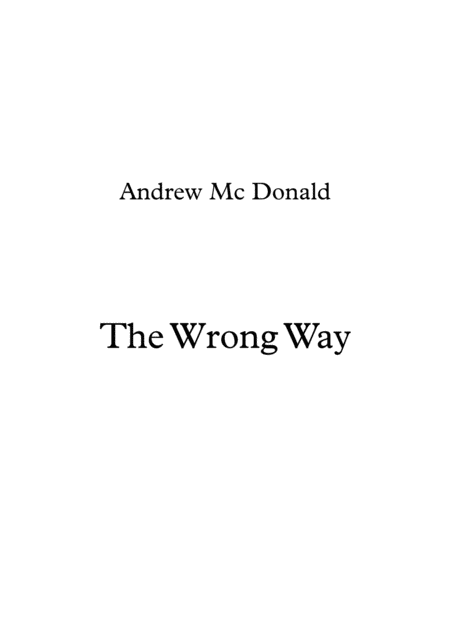 The Wrong Way Sheet Music