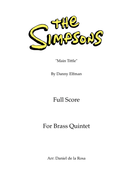Free Sheet Music Theme From The Simpsons Danny Elfman For Brass Quintet Full Score And Parts
