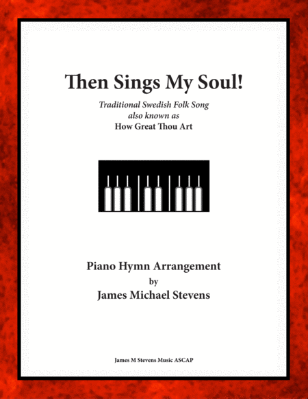 Then Sings My Soul Piano Solo Sheet Music