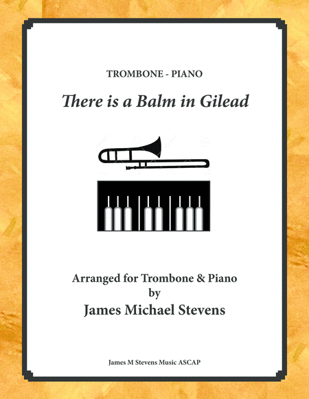 There Is A Balm In Gilead Trombone Piano Sheet Music