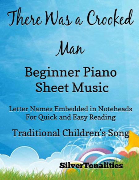 There Was A Crooked Man Beginner Piano Sheet Music Sheet Music