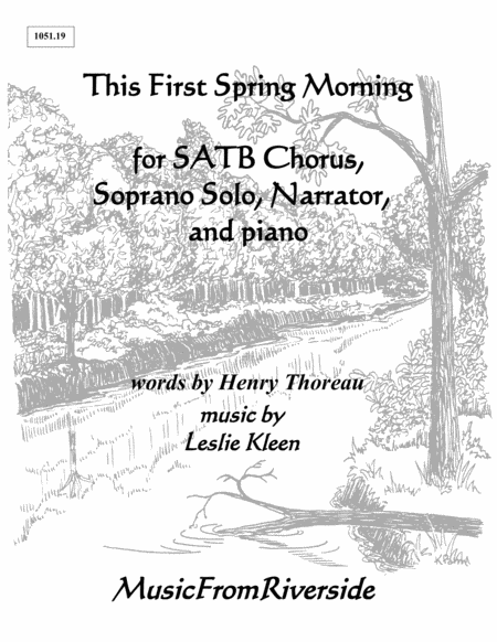 Free Sheet Music This First Spring Morning For Satb Chorus Soprano Solo Narrator And Piano