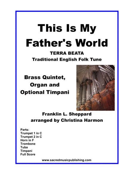 This Is My Fathers World Brass Quintet Organ And Optional Timpani Sheet Music