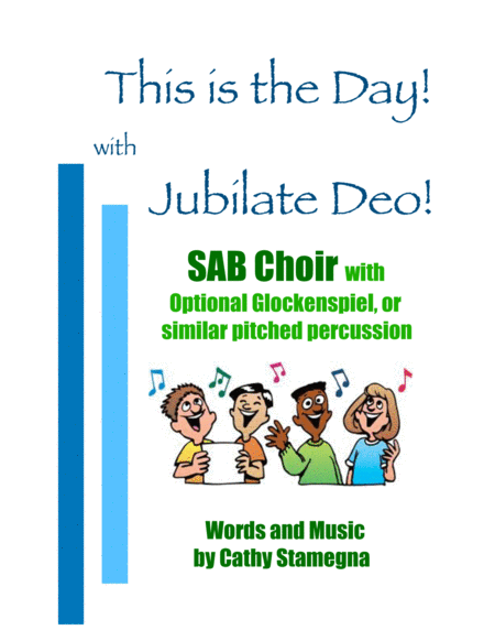 Free Sheet Music This Is The Day With Jubilate Deo Sab Choir Optional Glockenspiel Or Similar Percussion Chords Piano Acc