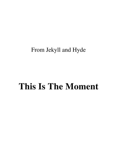 This Is The Moment From Jekyll And Hyde Sheet Music