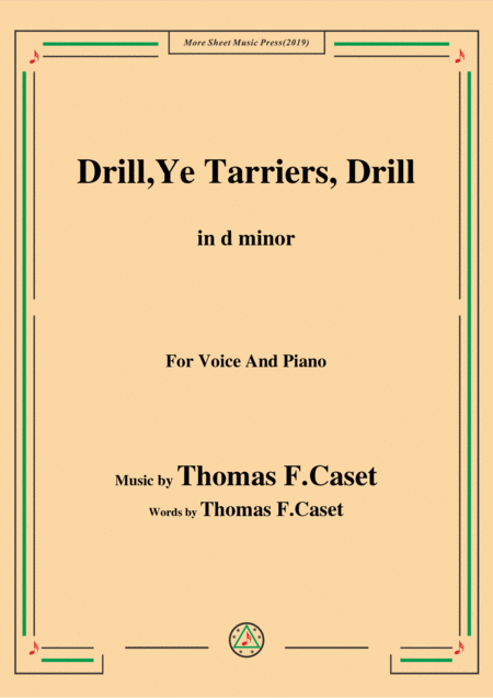 Free Sheet Music Thomas F Caset Drill Ye Tarriers Drill In D Minor For Voice Piano