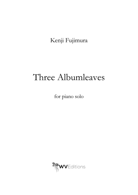 Free Sheet Music Three Albumleaves For Solo Piano