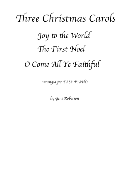 Free Sheet Music Three Christmas Carols 2016 Easy Piano Contest Entry