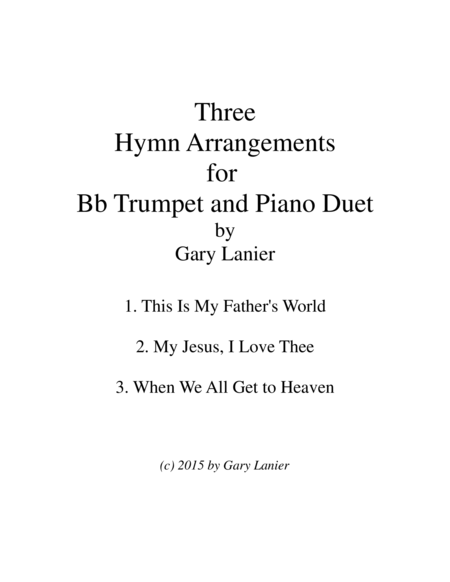 Three Hymn Arrangements For Bb Trumpet And Piano Duet Trumpet Piano With Trumpet Part Sheet Music