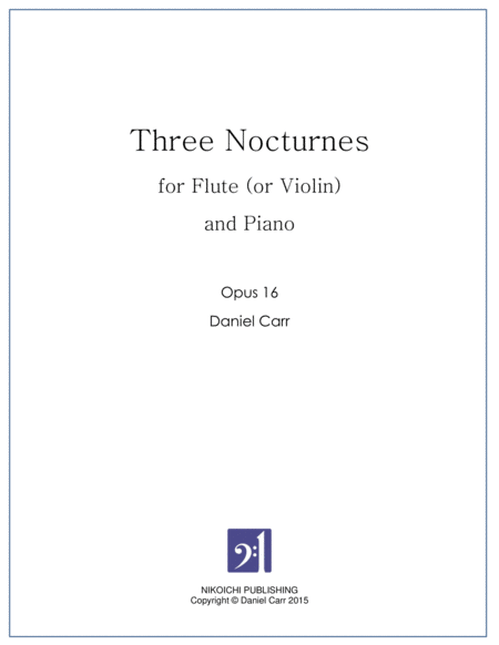 Three Nocturnes For Flute Or Violin And Piano Opus 16 Sheet Music