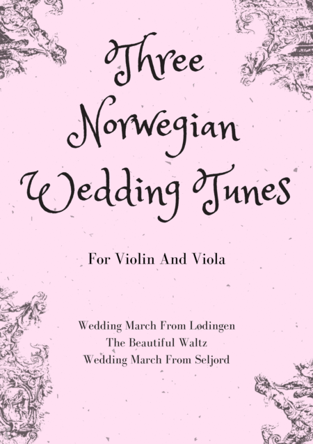 Free Sheet Music Three Norwegian Wedding Tunes For String Duet Violin And Viola