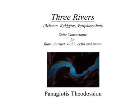 Three Rivers Suite Concertante For Flute Clarinet Violin Cello And Piano Sheet Music