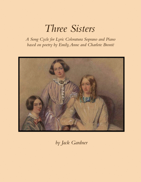 Free Sheet Music Three Sisters A Song Cycle For Lyric Coloratura Soprano